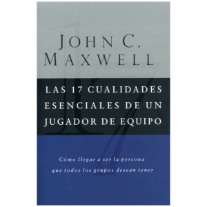 Las 17 Cualidades Esenciales de un Jugador de Equipo