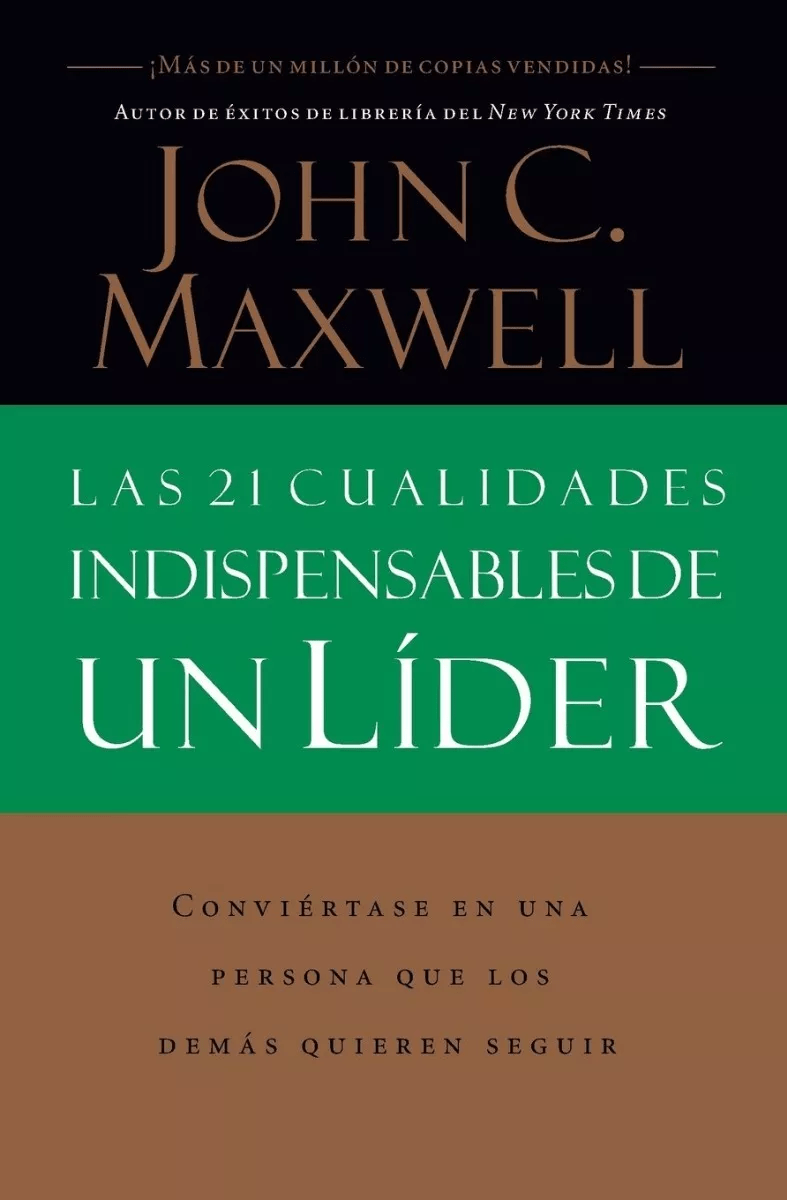 Las 21 Cualidades Indispensables De Un Líder