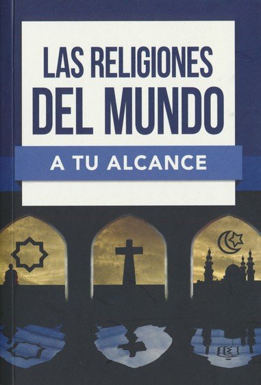 Las religiones del mundo a tu alcance