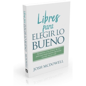 Libres para elegir lo bueno