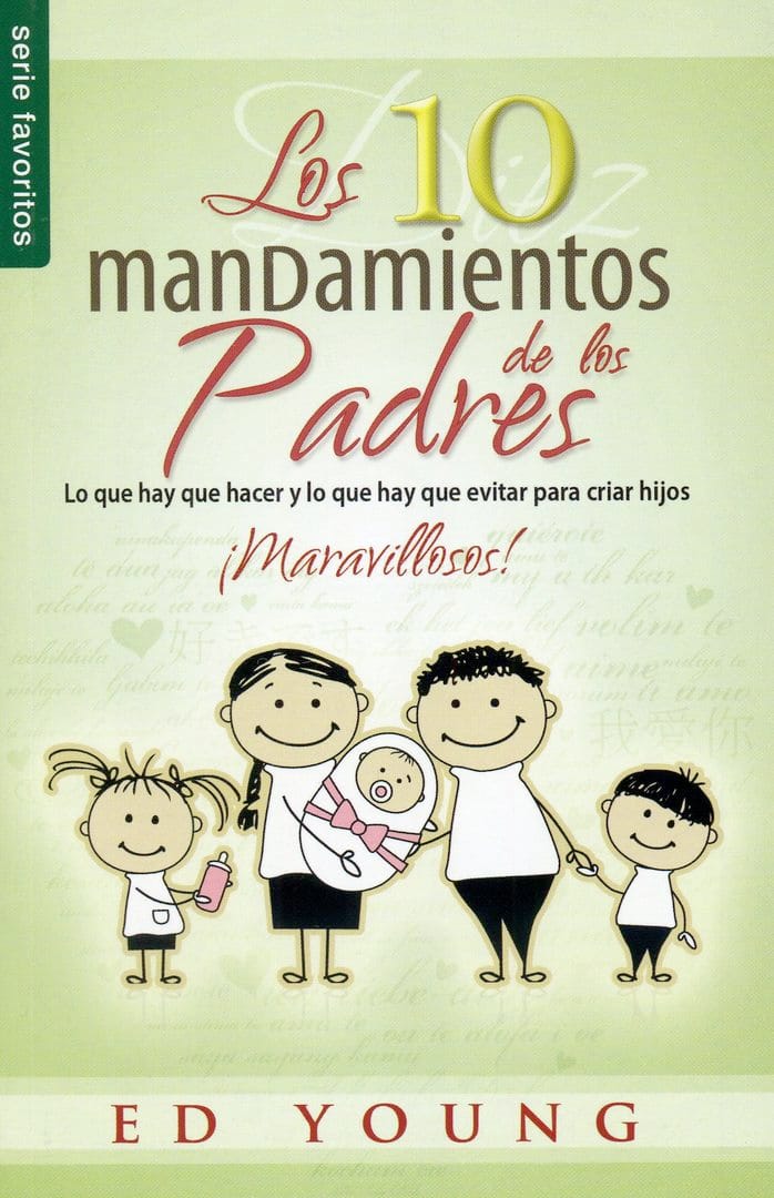 Los 10 mandamientos de los padres