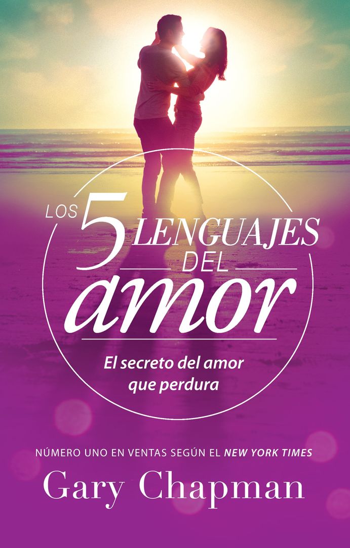 Los Cinco Lenguajes del Amor – Revisado