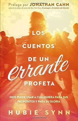 Los Cuentos De Un Errante Profeta