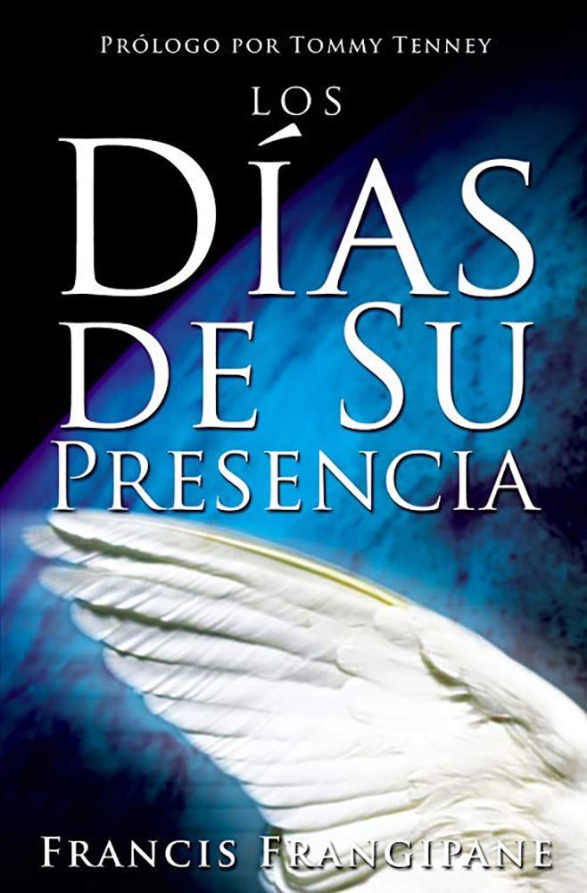 Los Días De Su Presencia