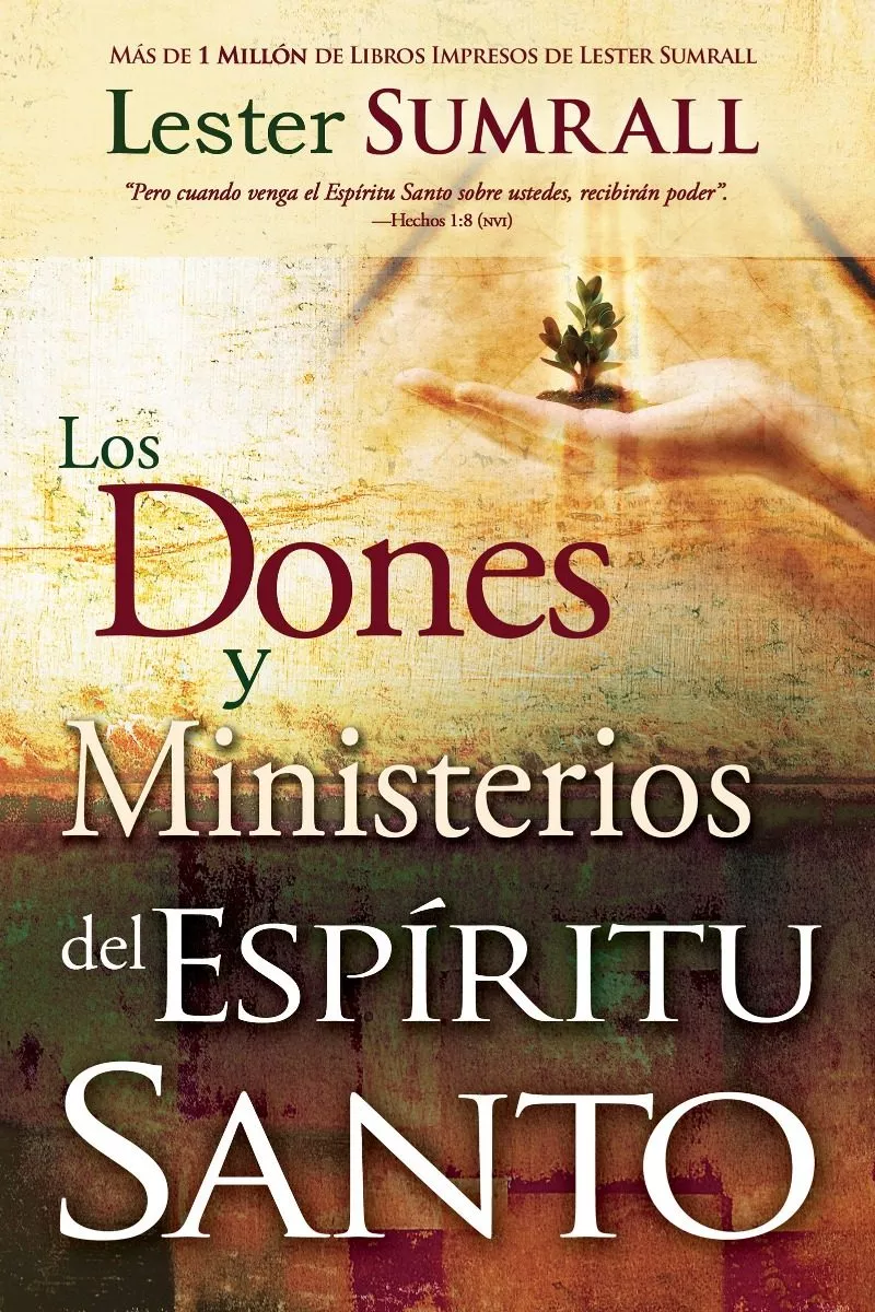 Los Dones Y Ministerios Del Espíritu Santo