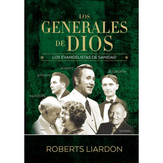 Los Generales De Dios IV