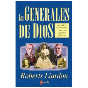 Los Generales De Dios: Las Claves De Sus Éxitos…
