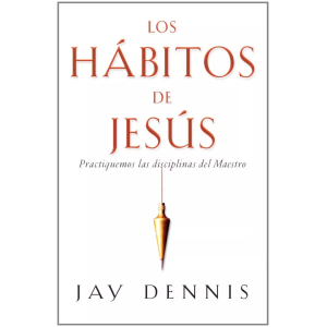 Los Hábitos De Jesús