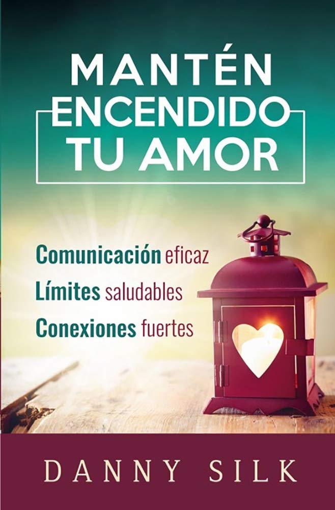 Mantén encendido tu Amor
