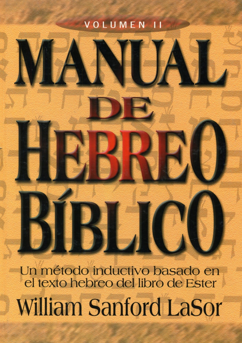 Manual De Hebreo Bíblico Volumen II