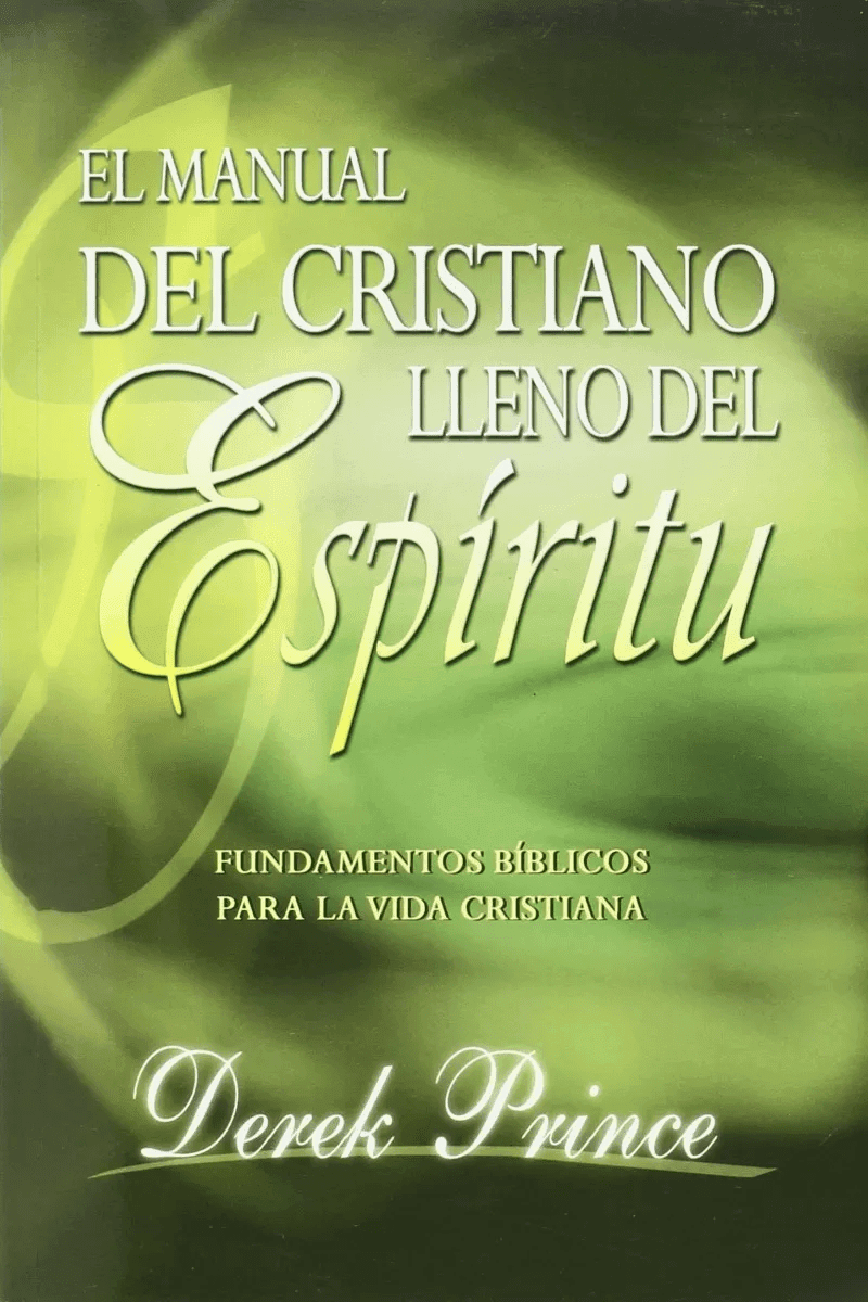 Manual Del Cristiano Lleno Del Espíritu Santo