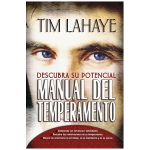 Manual Del Temperamento: Descubra Su Potencial