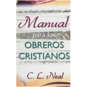 Manual Para Los Obreros Cristianos