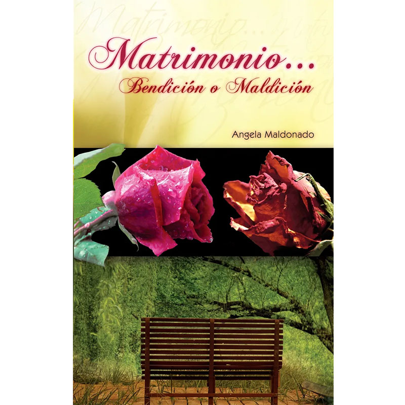 Matrimonio Bendición o Maldición