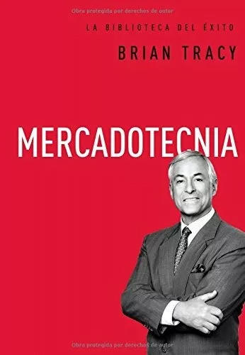 Mercadotecnia (la Biblioteca Del Éxito)