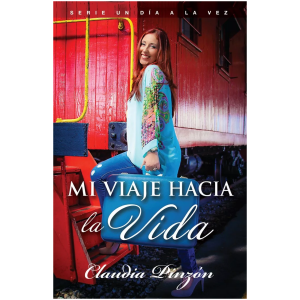 Mi Viaje Hacia La Vida