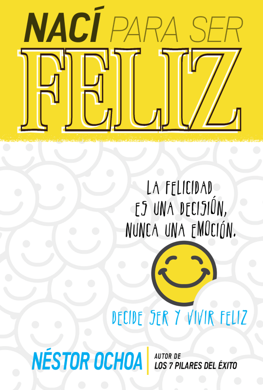 Nací para ser feliz