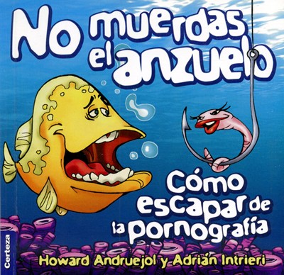 No muerdas el anzuelo