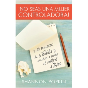¡No seas una mujer controladora!