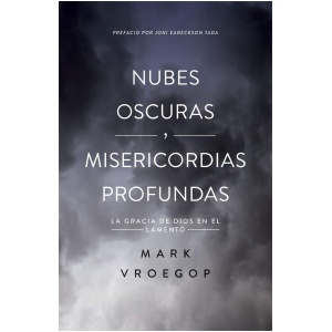 Nubes Oscuras, Misericordia Profunda