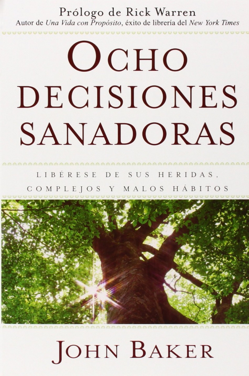 Ocho decisiones sanadoras