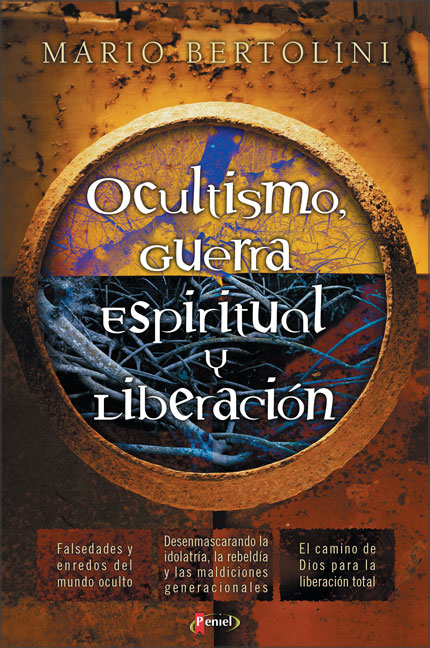 Ocultismo, Guerra Espiritual y Liberación