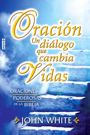 Oración: Un Diálogo Que Cambia Vidas Bolsillo