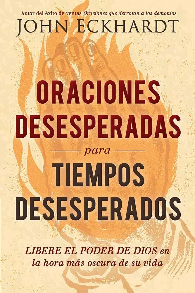 Oraciones Desesperadas Para Tiempos Desesperados