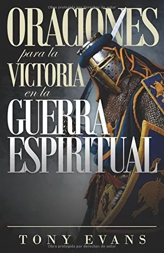 Oraciones Para La Victoria En La Guerra Espiritual