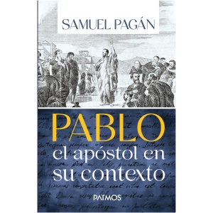 Pablo, el apóstol en su contexto