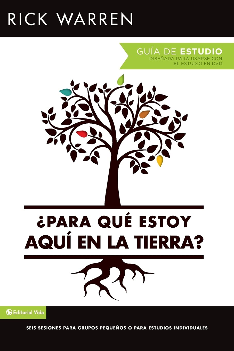 ¿Para Qué Estoy Aquí en la Tierra? Guía de Estudio