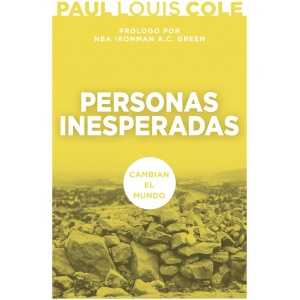 Personas Inesperadas: Cambian el mundo