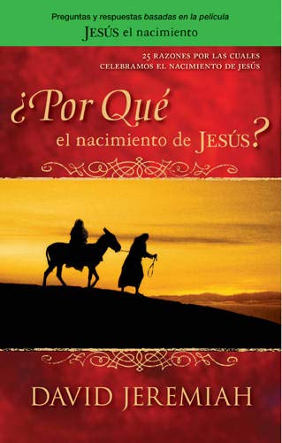 ¿Por Qué el Nacimiento de Jesús?