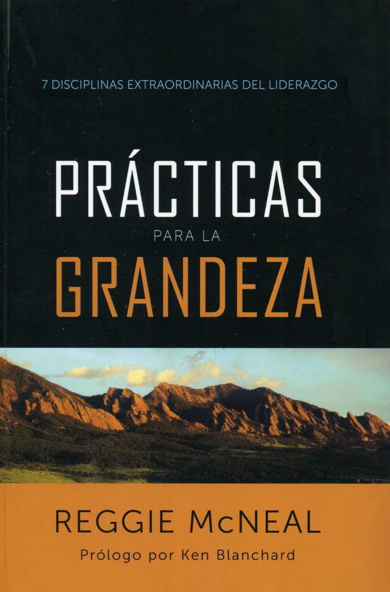 Prácticas para la grandeza