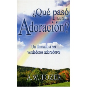¿Qué Pasó con la Adoración? [Bolsilibro]