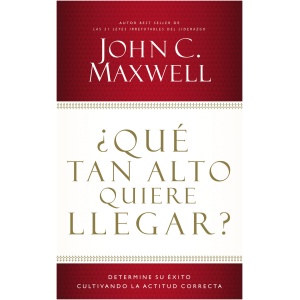 ¿Qué Tan Alto Quiere Llegar?