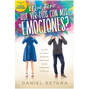 ¿Qué tiene que ver Dios com mis emociones?