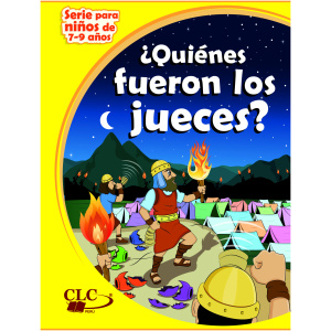 ¿Quienes Fueron Los Jueces? Serie Niños de 7-9 Años