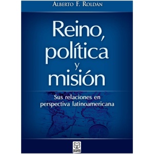 Reino, Política Y Misión