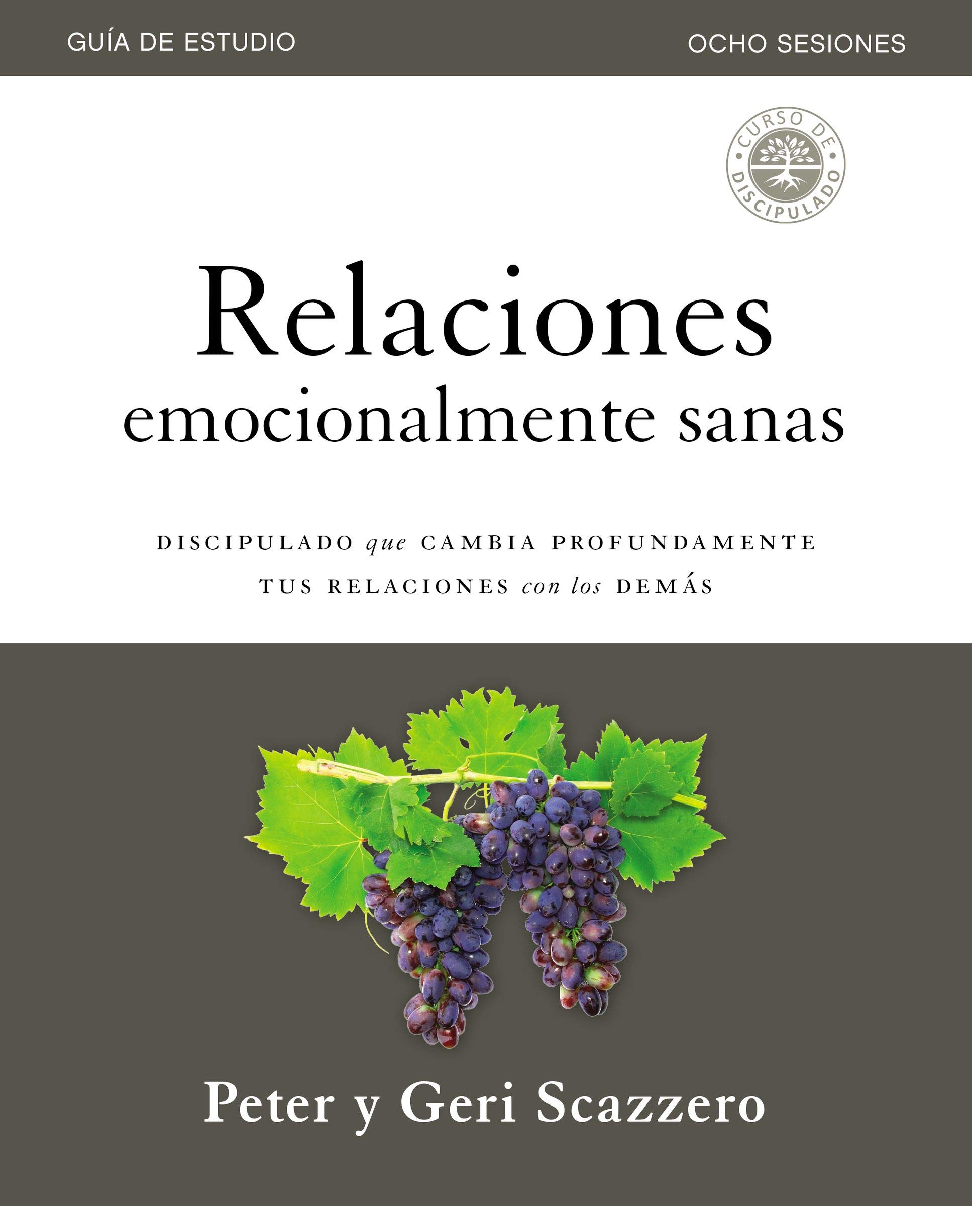 Relaciones Emocionalmente Sanas Guía de Estudio