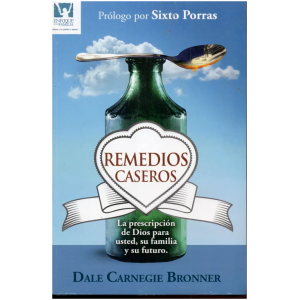 Remedios Caseros: La Prescripción De Dios Para Usted…