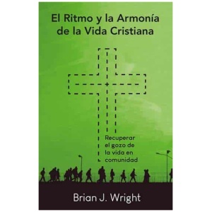 Ritmo y La Armonía De La Vida Cristiana