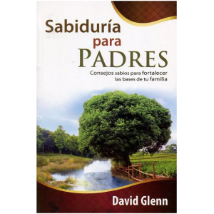 Sabiduría Para Padres