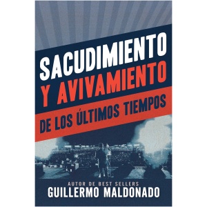 Sacudimiento y Avivamiento de Los Últimos Tiempos
