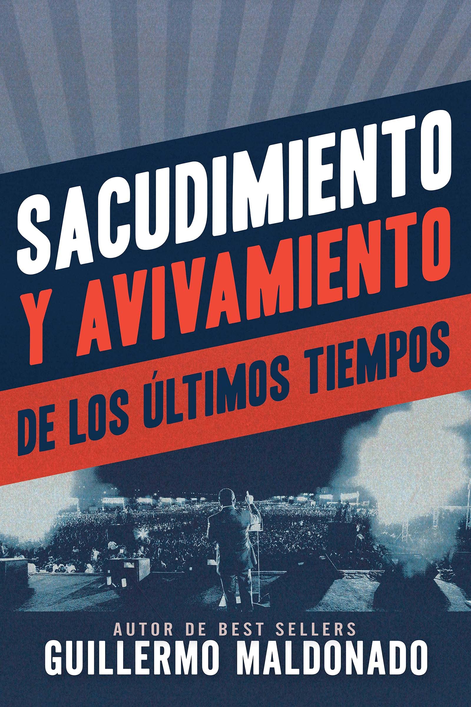 Sacudimiento y Avivamiento de Los Últimos Tiempos