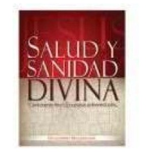 Salud y Sanidad Divina – Manual