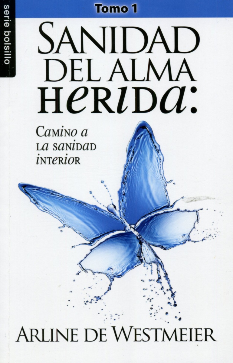 Sanidad del alma herida Tomo 1