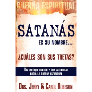 Satanás Es Su Nombre… ¿Cuáles Son Sus Tretas?