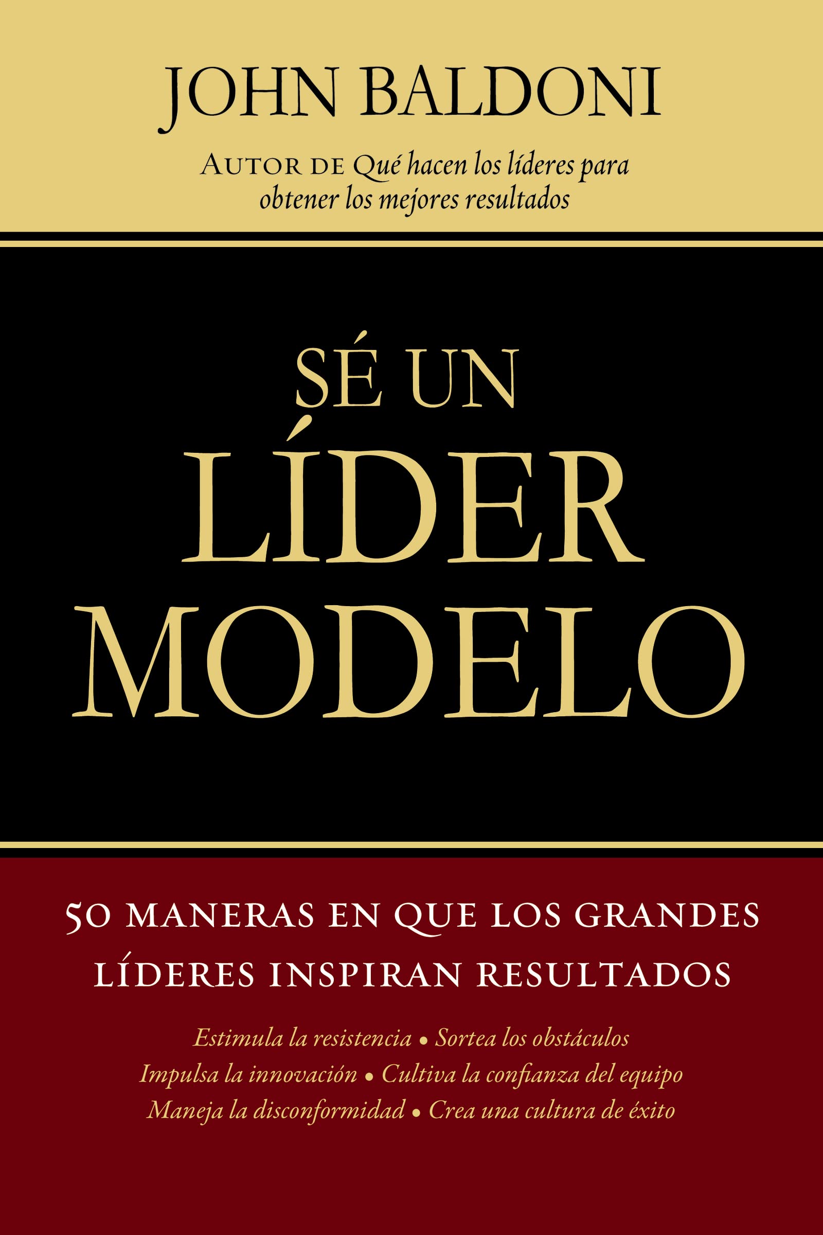 Sé Un Líder Modelo