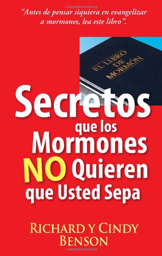 Secretos que los Mormones No Quieren que Usted Sepa